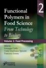 Image for Functional polymers in food science  : from technology to biologyPart 2,: Food processing