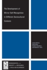Image for The Development of Mirror Self-Recognition in Different Sociocultural Contexts
