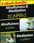 Image for Mindfulness and Meditation For Dummies, Two eBook Bundle with Bonus Mini eBook: Mindfulness For Dummies, Meditation For Dummies, and 50 Ways to a Better You