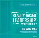 Image for Reality-based leadership workshop deluxe facilitator&#39;s guide