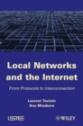 Image for Local Networks and the Internet: From Protocols to Interconnection