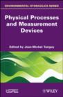 Image for Physical processes and measurement devices : v. 1