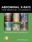 Image for Abdominal X-rays for Medical Students