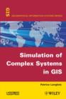 Image for Simulation of Complex Systems in GIS