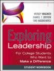 Image for Exploring leadership: for college students who want to make a difference. (Student workbook)