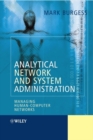 Image for Managing Human-Computer Networks: The Theory of Network and System Administration