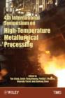 Image for 4th International Symposium on High-Temperature Metallurgical Processing