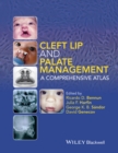 Image for Cleft lip and palate management  : a comprehensive atlas