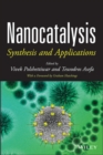 Image for Nanocatalysis - Synthesis and Applications