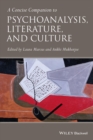 Image for A concise companion to psychoanalysis, literature, and culture