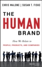 Image for The human brand  : how we relate to people, products, and companies