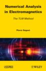 Image for Numerical Analysis in Electromagnetics: The TLM Method