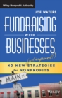 Image for Fundraising with businesses  : 40 new and improved strategies for nonprofits