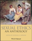 Image for Sexual ethics  : an anthology