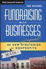 Image for Fundraising with businesses: 40 new and improved strategies for nonprofits