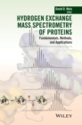 Image for Hydrogen Exchange Mass Spectrometry of Proteins