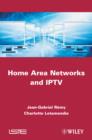 Image for Home Area Networks and IPTV