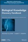 Image for Biological Knowledge Discovery Handbook : Preprocessing, Mining and Postprocessing of Biological Data