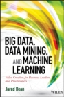 Image for Big Data, Data Mining, and Machine Learning
