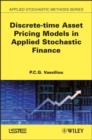 Image for Discrete-time asset pricing models in applied stochastic finance