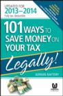 Image for 101 Ways to Save Money on Your Tax - Legally! 2013 - 2014