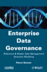 Image for Enterprise data governance: reference &amp; master data management, semantic modeling