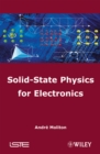 Image for Solid-State Physics for Electronics