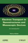 Image for Electron Transport in Nanostructures and Mesoscopic Devices: An Introduction