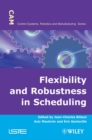 Image for Flexibility and Robustness in Scheduling