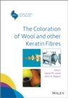 Image for The coloration of wool and other keratin fibres