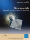 Image for Nanomaterials: Inorganic and Bioinorganic Perspectives