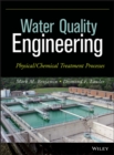 Image for Water quality engineering: physical/chemical treatment processes