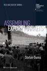 Image for Assembling Export Markets : The Making and Unmaking of Global Food Connections in West Africa
