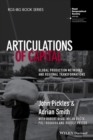 Image for Articulations of capital  : global production networks and regional transformations