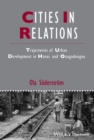 Image for Cities in relations: trajectories of urban development in Hanoi and Ouagadougou