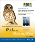 Image for iPad for the older and wiser: get up and running with your iPad or iPad mini