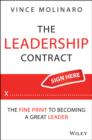 Image for The leadership contract  : the fine print to becoming a great leader