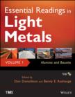 Image for Essential Readings in Light Metals : Alumina and Bauxite
