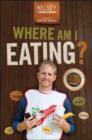 Image for Where am I eating?: an adventure through the global food economy