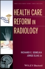 Image for Health care reform in radiology : 13