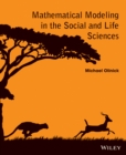 Image for Mathematical modeling in the social and life sciences