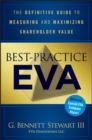 Image for Best practice EVA: the definitive guide to measuring and maximizing shareholder value