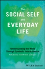Image for The Social Self and Everyday Life