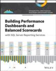 Image for Building Performance Dashboards and Balanced Scorecards with SQL Server Reporting Services