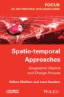 Image for Spatio-temporal approaches: geographic objects and change process