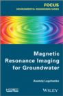 Image for Magnetic resonance imaging for groundwater