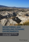 Image for Monitoring and modelling dynamic environments: a festschrift in memory of Professor John B. Thornes