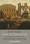 Image for John Wilmot, Earl of Rochester: the poems, and Lucina&#39;s rape.
