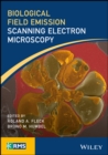 Image for Biological Field Emission Scanning Electron Microscopy, 2 Volume Set