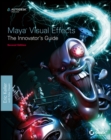 Image for Maya visual effects: the innovator&#39;s guide